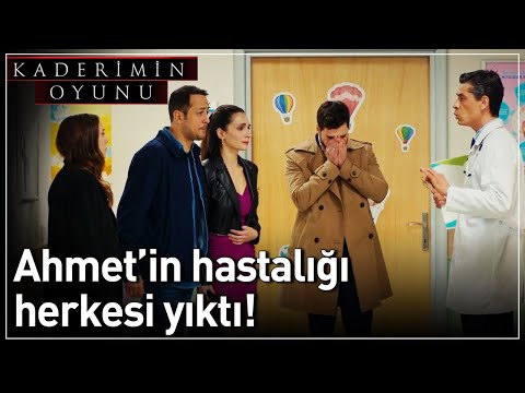 Kaderimin Oyunu 21. Bölüm - Ahmet'in Hastalığı Herkesi Yıktı!