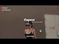 රඟනා Ragana Slowed And Reverb Ruka X Music Kanchana Anuradhi KanchanaAnuradhi