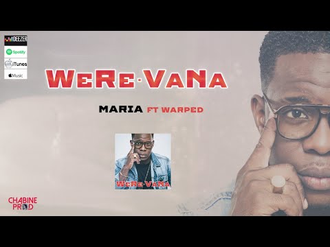 WERE VANA Ft. Warped - Maria - Audio