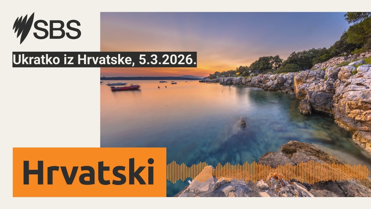 Ukratko iz Hrvatske, 5.3.2026. | SBS Croatian - SBS na hrvatskom