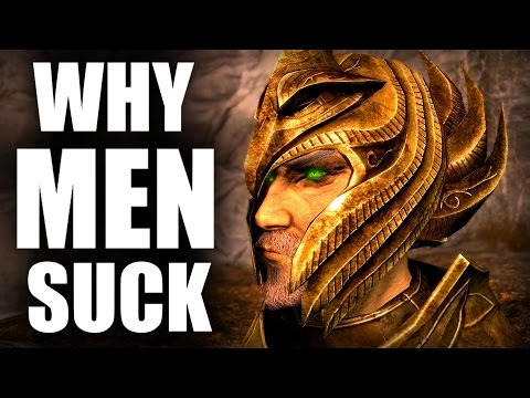 Why Men Suck - A Thalmor Perspective - Elder Scrolls Lore
