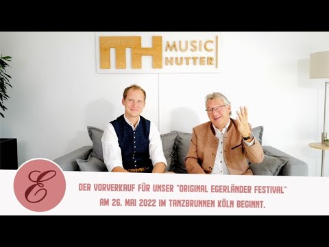 "Original Egerländer Festival" (Der Vorverkauf hat begonnen)
