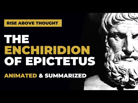 The Enchiridion of Epictetus Summary | 3 Key Takeaways (Animated)
