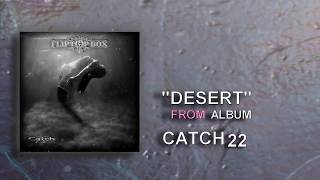 Fliptop box - Desert (Official Lyric Video)