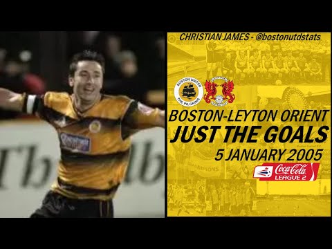 Boston United vs Leyton Orient 2005 Goals
