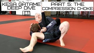 Kesa Gatame Deep Dive, Part 5: The Compression Choke