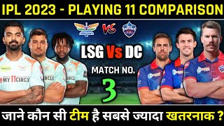 IPL 2023 - Lucknow Super Giants (LSG) Vs Delhi Capitals (DC) Full Team Comparison For IPL 2023