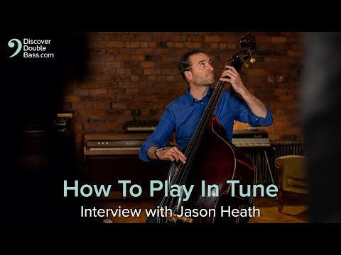 Essential Intonation Tips for Double Bassists - How to play in tune!