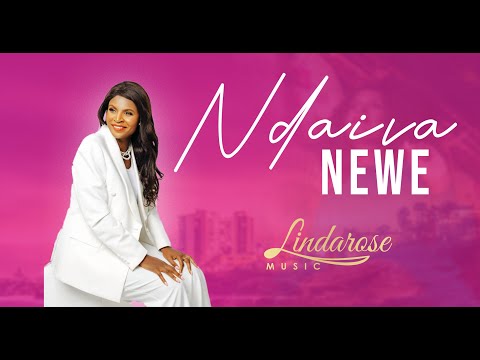 Ndaiva Newe  - Lindarose (Official Music Video)