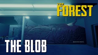 The Forest: The Blob (Explanation Series)