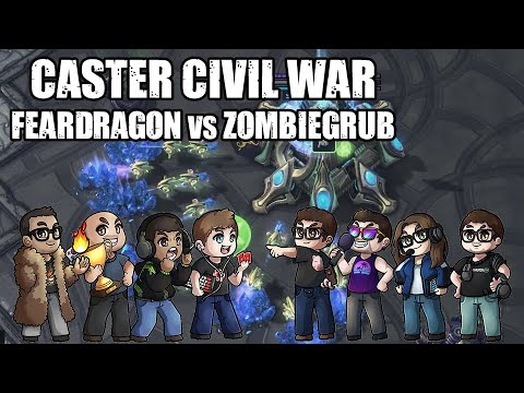 ZG Casts: Caster Civil War - feardragon vs ZombieGrub