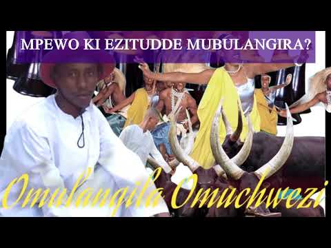 Mpewo ki ezitudde mubulangira  - Omulangira Omuchwezi