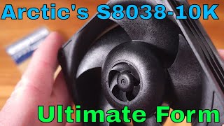 The Arctic S8038-10K Ultra Fast 80mm Fans!