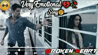 Very Emotional Song| 💔🥀Sad song 😢💔| Alone Night| Feeling music| Lofi Song| broken heart| Sad lofi