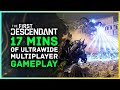 17 Minutes of The First Descendant Multiplayer Ultrawide Gameplay - Open World, Boss Rush & Classes