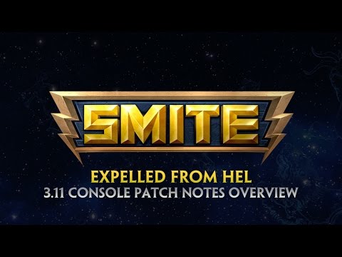 SMITE 3.11 Console Patch Overview - Expelled from Hel
