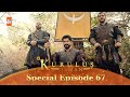 Kurulus Osman Urdu | Special Episode for Fans 67