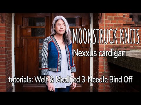 Moonstruck Knits | Nexxus cardigan | Tutorials Welt & Modified 3-Needle Bind Off