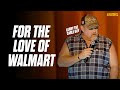 For The Love of Walmart - Larry The Cable Guy