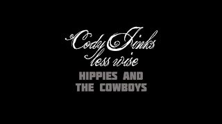Video thumbnail of "Cody Jinks  Hippies & Cowboys Lyrics Video"