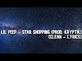 Lil Peep Star Shopping Clean Lyrics Prod Kryptik