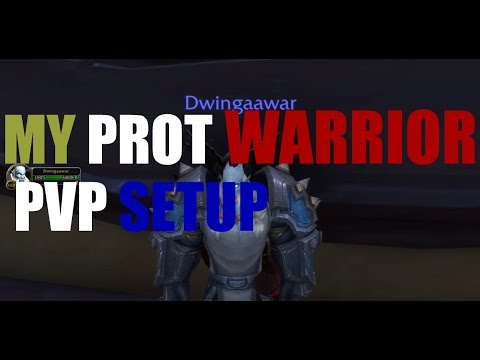 LEGION 7.3 PROT WARRIOR PVP GUIDE [ MY BUILDS ]