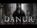 Film Horor DANUR 1 Full Movie Filmhoror Fullmovie Film Filmsetan