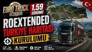 ETS 2 - Türkiye Haritası Kurulumu - Roextended Project