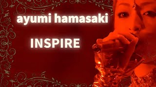 浜崎あゆみ - INSPIRE (LIVE MIX)