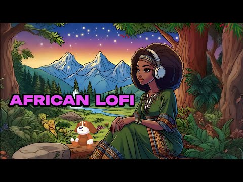 African Sunset Lofi Radio 🎧 3 Hours Chill Afrobeats Music to Study, Work, or Unwind