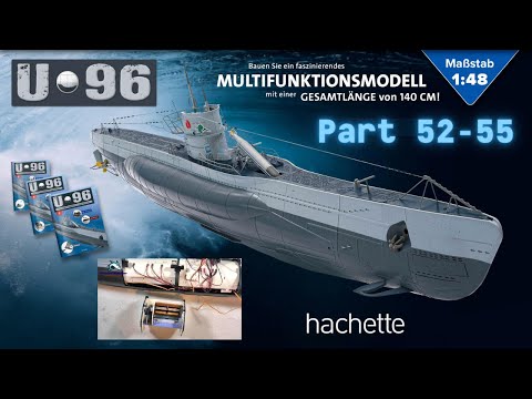Hachette U-Boot U 96 (Metall) Part 52 - 55 - Weiterbau der 4. Sektion und neue Platine!