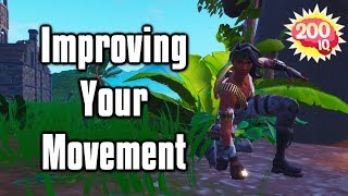 Improving Your Movement In Fortnite - Game Sense 101 (Ep. 4)