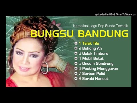 Bungsu Bandung - Talak Tilu