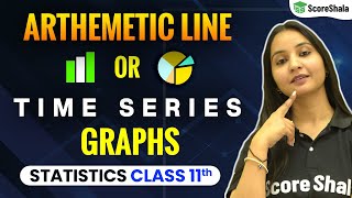 Arithmetic Line or Time Series Graphs - Presentation of Data | Class 11 Economics - Statistics