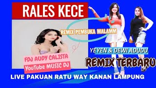 Download lagu OT RALES KECE FDJ AUDY CALISTA❗REMIX PEMBUKA PAKUAN RATU‼️PSR LANGSUNG PADAT mp3