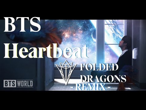 BTS (방탄소년단) ‘Heartbeat' [Folded Dragons Remix]