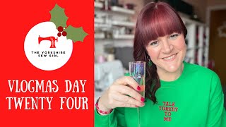 Vlogmas Day Twenty Four