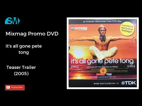 Mixmag Promo DVD-it's all gone pete tong-Teaser Trailer(2005)