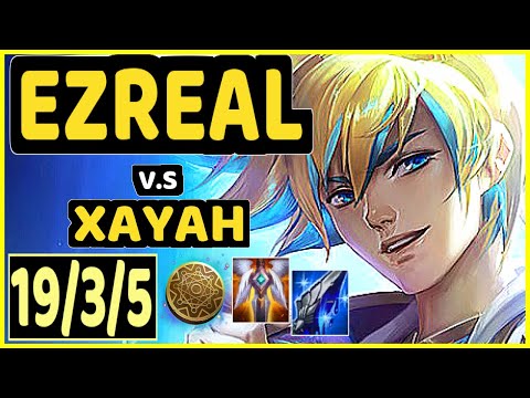 UPSET (EZREAL) vs XAYAH - 19/3/5 KDA BOTTOM ADC CHALLENGER GAMEPLAY - EUW
