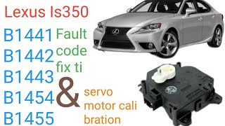Lexus Is350 B1441#B1442#B1443#B1454#B1455 fault code fix