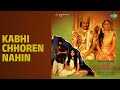 Kabhi Chhoren Nahin Raja Harishchandra Ravindra Jain Songs Ashish Kumar Neera