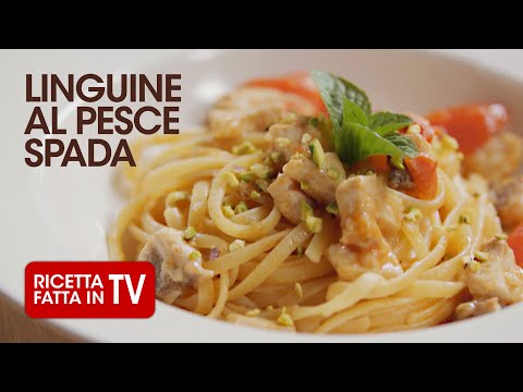 LINGUINE AL PESCE SPADA di Benedetta Rossi - Ricetta TV Fatto in Casa per Voi