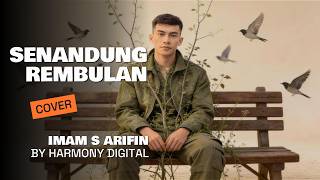 Download lagu SENANDUNG REMBULAN - IMAM S ARIFIN - DANGDUT MODERN BY HARMONY DIGITAL mp3