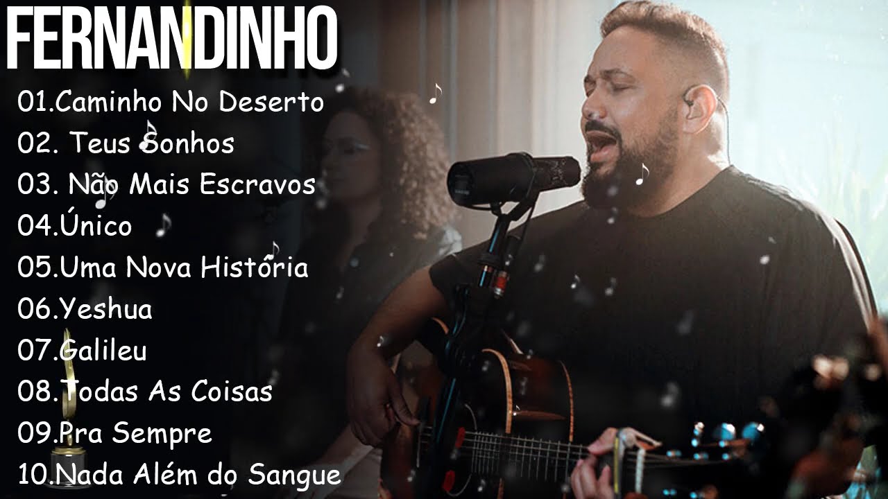 FERNANDINHO || Caminho No Deserto , Teus Sonhos,.. As melhores músicas gospel de 2024