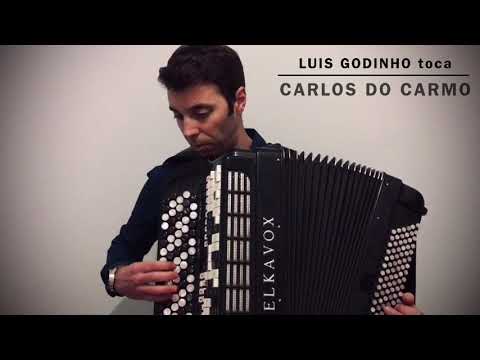 LUIS GODINHO toca CARLOS DO CARMO (2/3) Lisboa menina e moça / Fado loucura