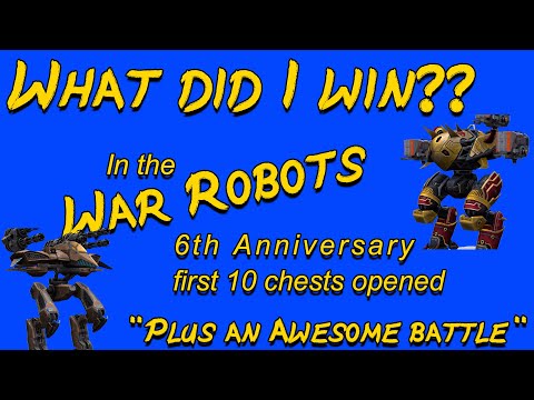 War Robots | 6th Anniversary Event Chest Opening | Gameplay