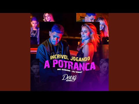 Incrível Jogando a Potranca