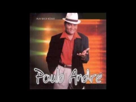 As Melhores De Paulo André 2016