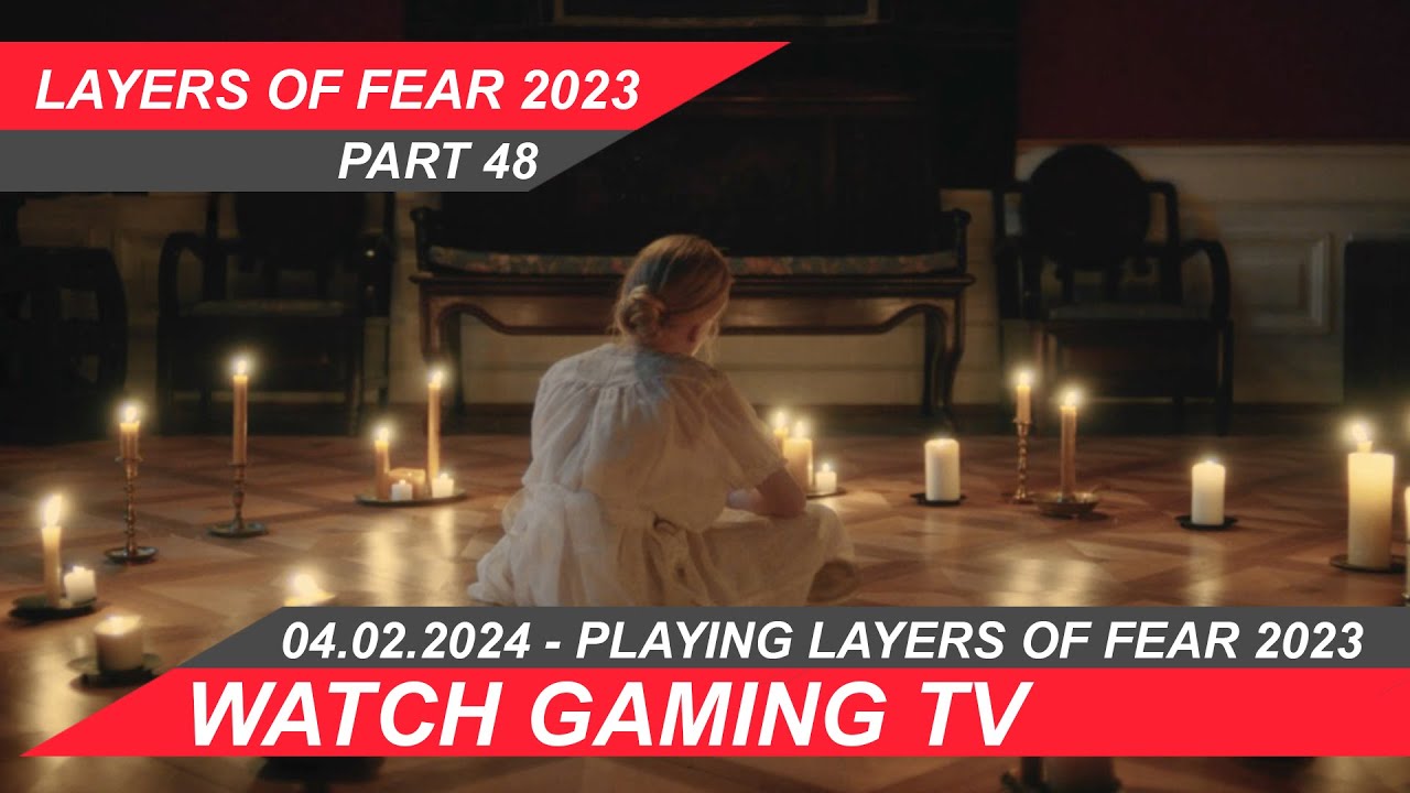 #layersoffear2023  Part 48 -  #youtubestar  #gameplay #gameplaywalkthrough Layers of fear 2023