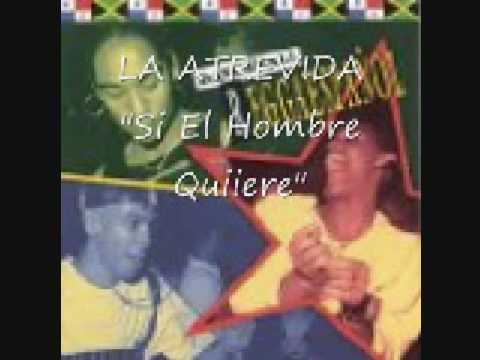 ATREVIDA SI EL HOMBRE QUIERE